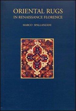 Oriental rugs. In Reinassance in Florence - Marco Spallanzani - 2