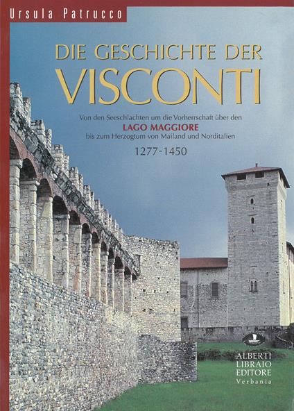 Die Geschichte der Visconti - Ursula Patrucco - copertina