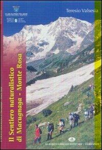 Sentiero naturalistico Macugnaga, Monte Rosa - Teresio Valsesia - copertina