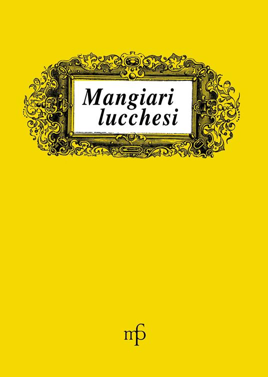 Mangiari lucchesi - copertina