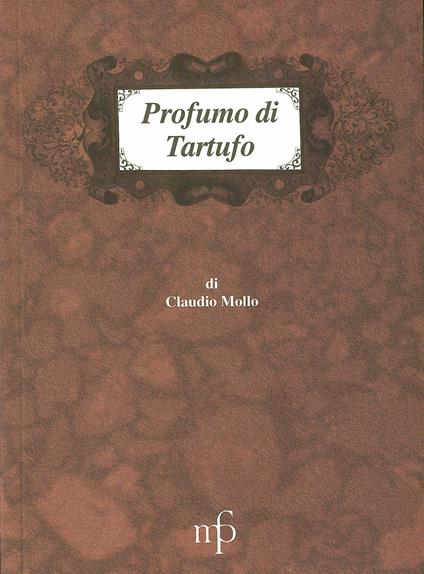 Profumo di tartufo - Claudio Mollo - copertina