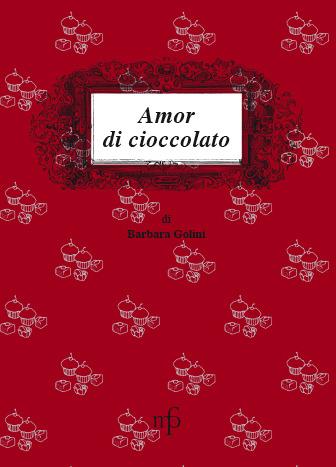 Amor di cioccolato - Barbara Golini - copertina