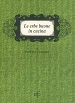 Le erbe buone in cucina