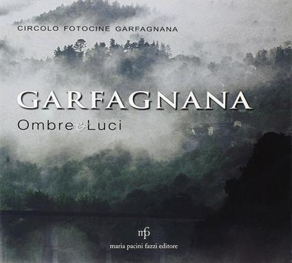 Garfagnana. Ombre e luci - copertina