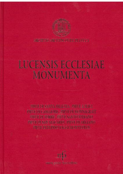 Lucensis ecclesiae monumenta. A saeculo VII uscque annum MCCLX. Vol. 1 - copertina