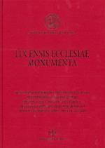 Lucensis ecclesiae monumenta. Vol. 2