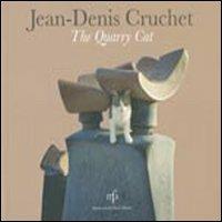 The quarry cat - Jean-Denis Cruchet - copertina