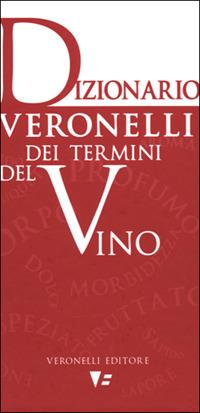Dizionario Veronelli dei termini del vino - copertina
