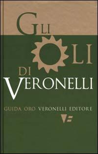 Gli oli di Veronelli - Luigi Veronelli - copertina