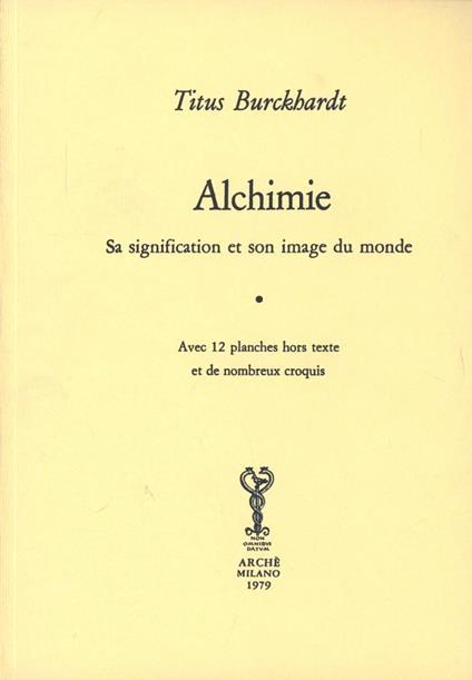 Alchimie. Sa signification et son image du monde - Titus Burckhardt - copertina