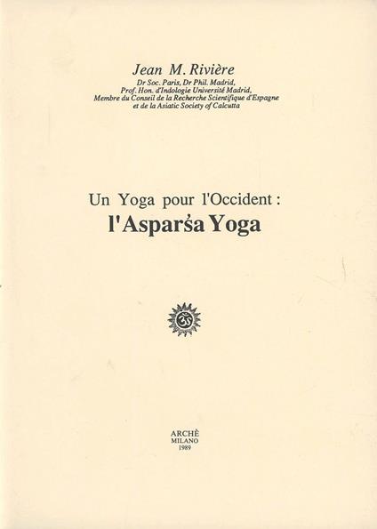Un yoga pour l'Occident: l'Asparsa yoga - Jean Rivière - copertina