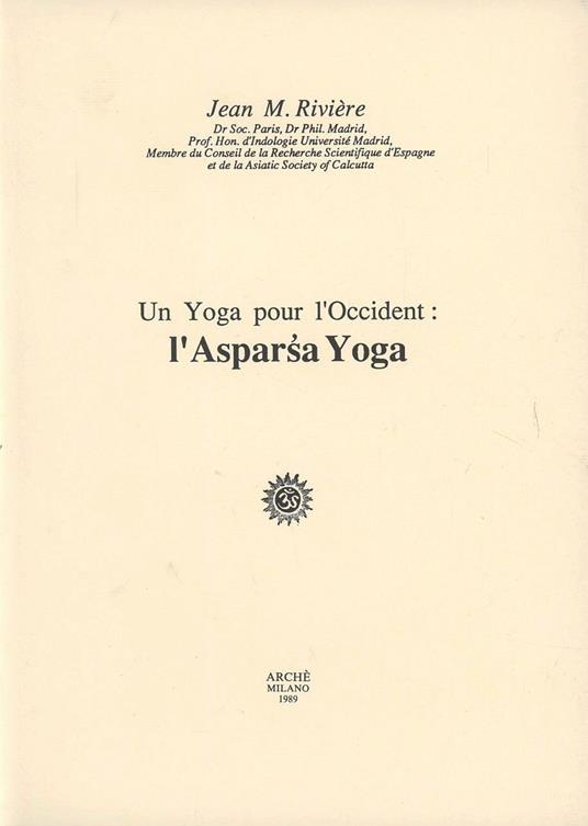 Un yoga pour l'Occident: l'Asparsa yoga - Jean Rivière - copertina