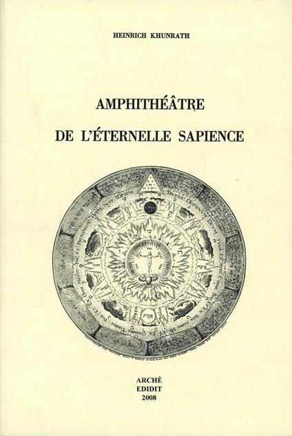 Amphithéâtre de l'éternelle sapience (1609) - Heinrich Khunrath - copertina