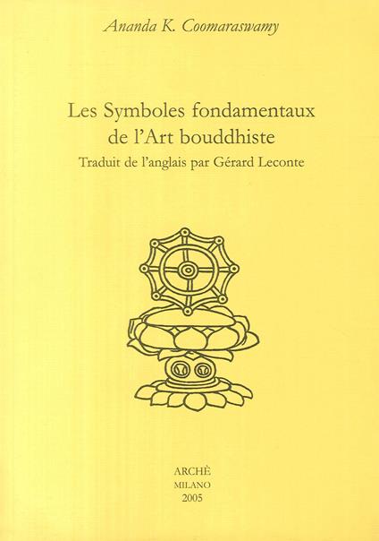 Les symboles fondamentaux de l'art bouddhiste - Ananda Kentish Coomaraswamy - copertina