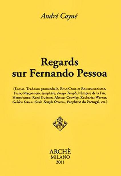 Regards sur Fernando Pessoa - André Coyné - copertina