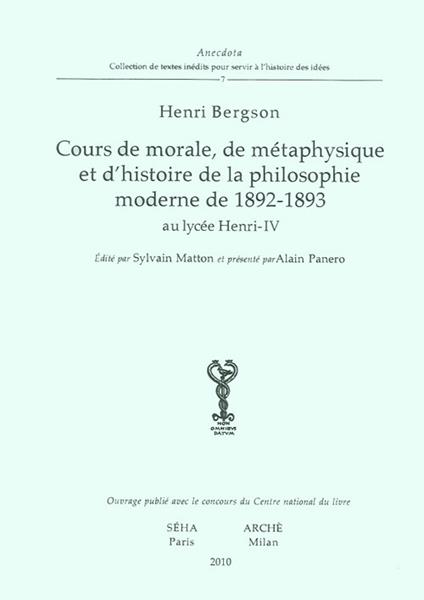 Cours de morale, de métaphisique et d'histoire de la philosophie moderne de 1892-1893 au lycée Henry-IV - Henri Bergson - copertina