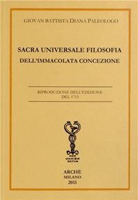 Sacra universale filosofia dell'Immacolata Concezione - G. Battista Diana Paleologo - copertina