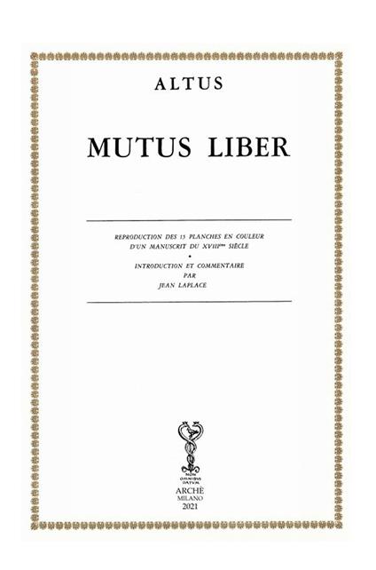 Mutus liber. Reproduction ds 15 planches en couleur d'un manuscrit du XVIIIe siècle. Introcuction et commentaire - Altus - copertina
