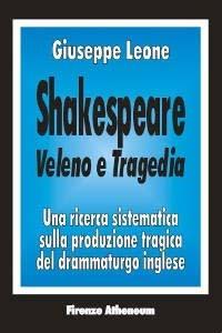 Shakespeare: veleno e tragedia - Giuseppe Leone - copertina