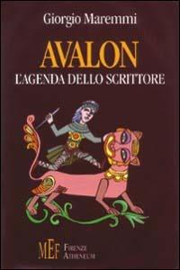 Avalon. L'agenda dello scrittore - Giorgio Maremmi - copertina