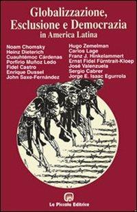 Globalizzazione, esclusione e democrazia in America latina - copertina