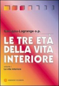 Le tre età della vita interiore - Réginald Garrigou-Lagrange - copertina