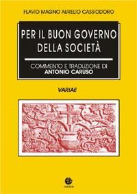 Per il buon governo della società (Variae) - Flavio Magno Aurelio Cassiodoro - copertina