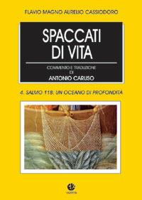 Spaccati di vita. Vol. 4: Un oceano do profondità. - Flavio Magno Aurelio Cassiodoro - copertina