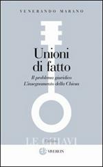 Unioni di fatto. Il problema giuridico. L'Insegnamento della Chiesa