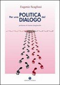 Per una politica del dialogo - Eugenio Scagliusi - copertina