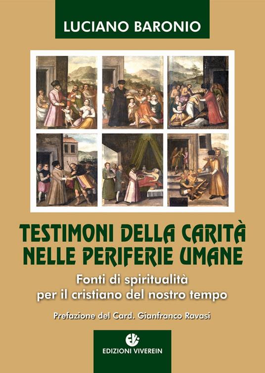 Testimoni della carità nelle periferie umane. Fonti di spiritualità per il cristiano del nostro tempo - Luciano Baronio - copertina