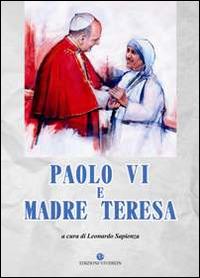 Paolo VI e Madre Teresa - Leonardo Sapienza - copertina