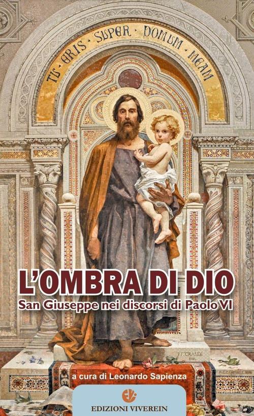 L' ombra di Dio. San Giuseppe nei discorsi di Paolo VI - copertina