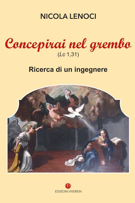 Concepirai nel grembo (Lc 1,31). Ricerca di un ingegnere - Nicola Lenoci - copertina