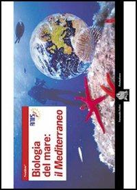 Biologia del mare: il Mediterraneo. Neolibro - copertina