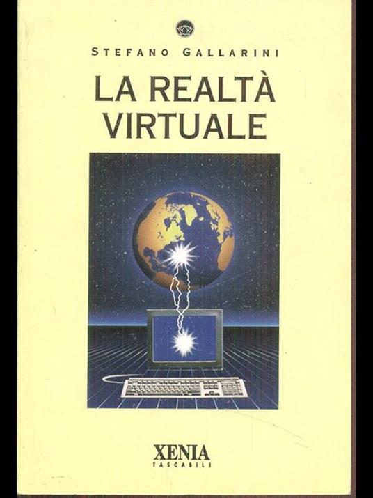 La realtà virtuale - Stefano Gallarini - 5