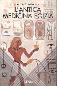 L' antica medicina egizia - Giuliano Imperiali - copertina
