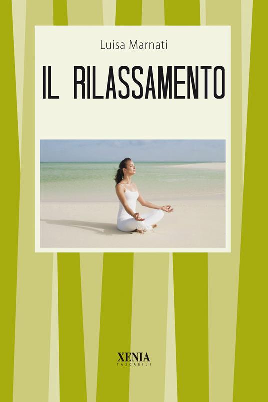 Il rilassamento - Luisa Marnati - copertina