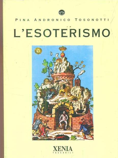 L'esoterismo - Pina Andronico Tosonotti - 3