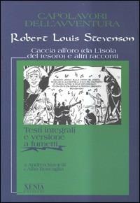Caccia all'oro (da L'isola del tesoro) e altri racconti - Robert Louis Stevenson - copertina