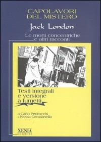 Le morti concentriche e altri racconti - Jack London - copertina