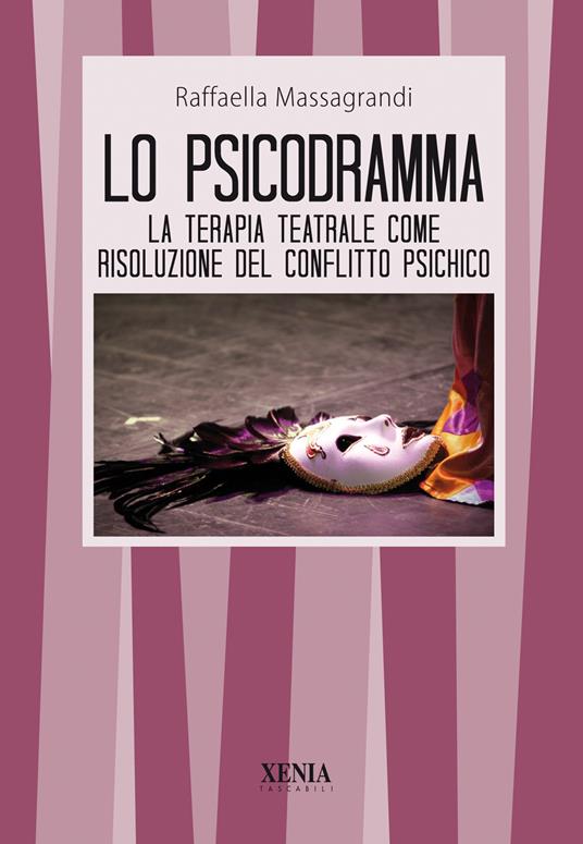 Lo psicodramma - Raffaella Massagrandi - copertina