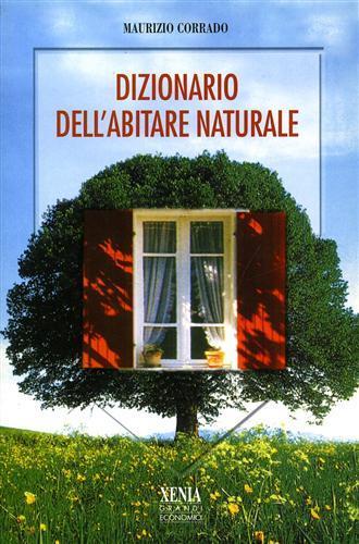 Dizionario dell'abitare naturale - Maurizio Corrado - 3