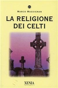 La religione dei celti - Marco Massignan - copertina