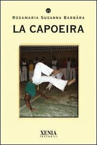 La capoeira - Susanna R. Barbàra - copertina