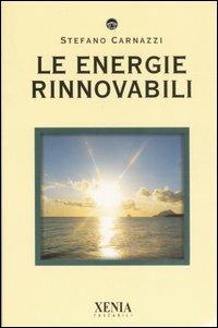 Le energie rinnovabili - Stefano Carnazzi - copertina