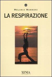 La respirazione - Melania Mannoni - copertina