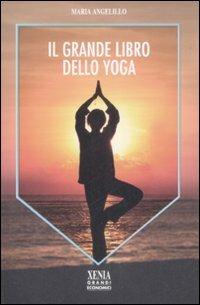 Il grande libro dello yoga - Maria Angelillo - copertina