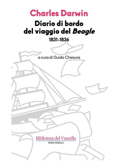 Diario di bordo del viaggio del Beagle - Charles Darwin - ebook