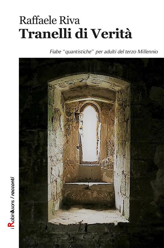 Tranelli di verità - Raffaele Riva - copertina